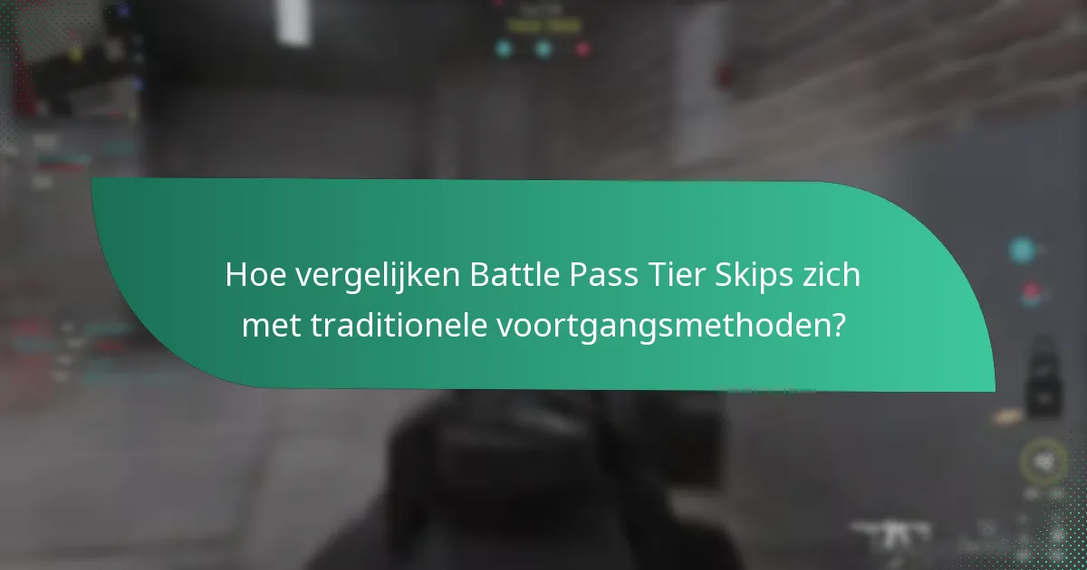 Hoe beïnvloeden Battle Pass Tier Skips de gameplay?