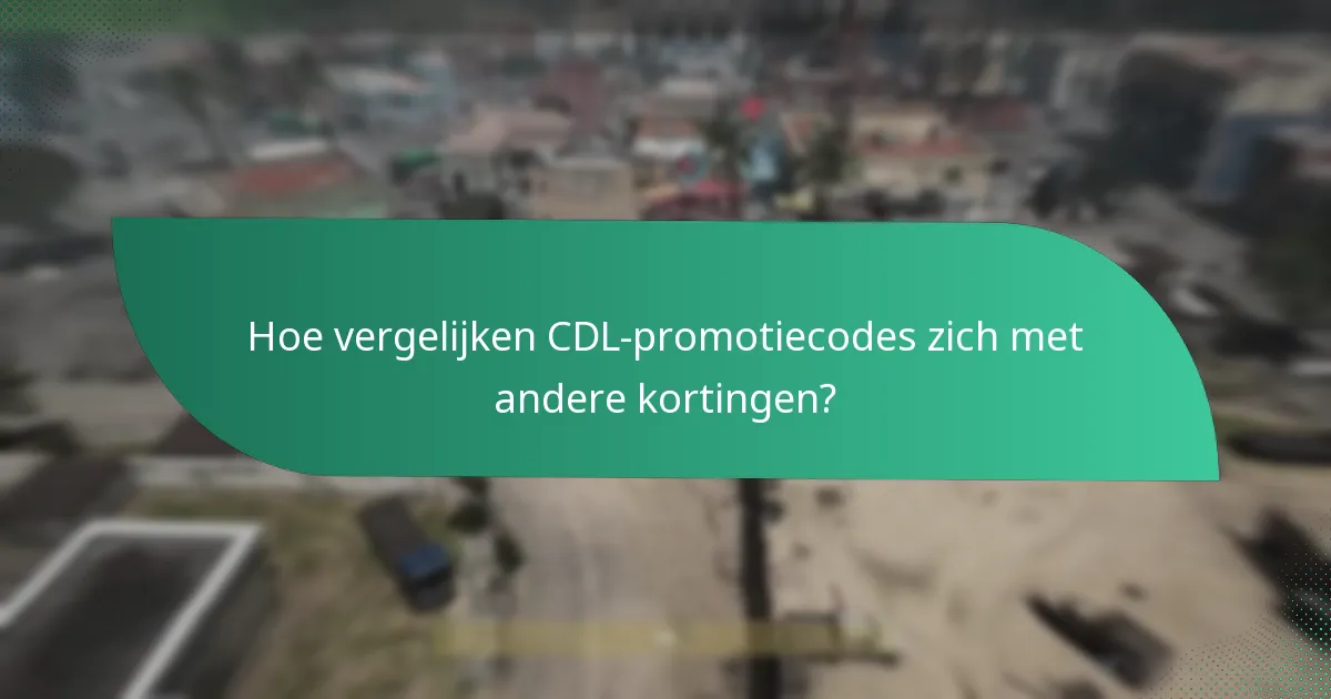 Wat zijn de limited edition CDL-aanbiedingen?