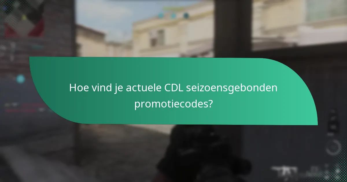 Hoe pas je CDL seizoensgebonden promotiecodes toe?