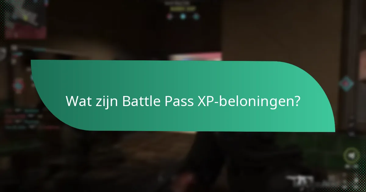 Hoe werkt de voortgang in de Battle Pass?