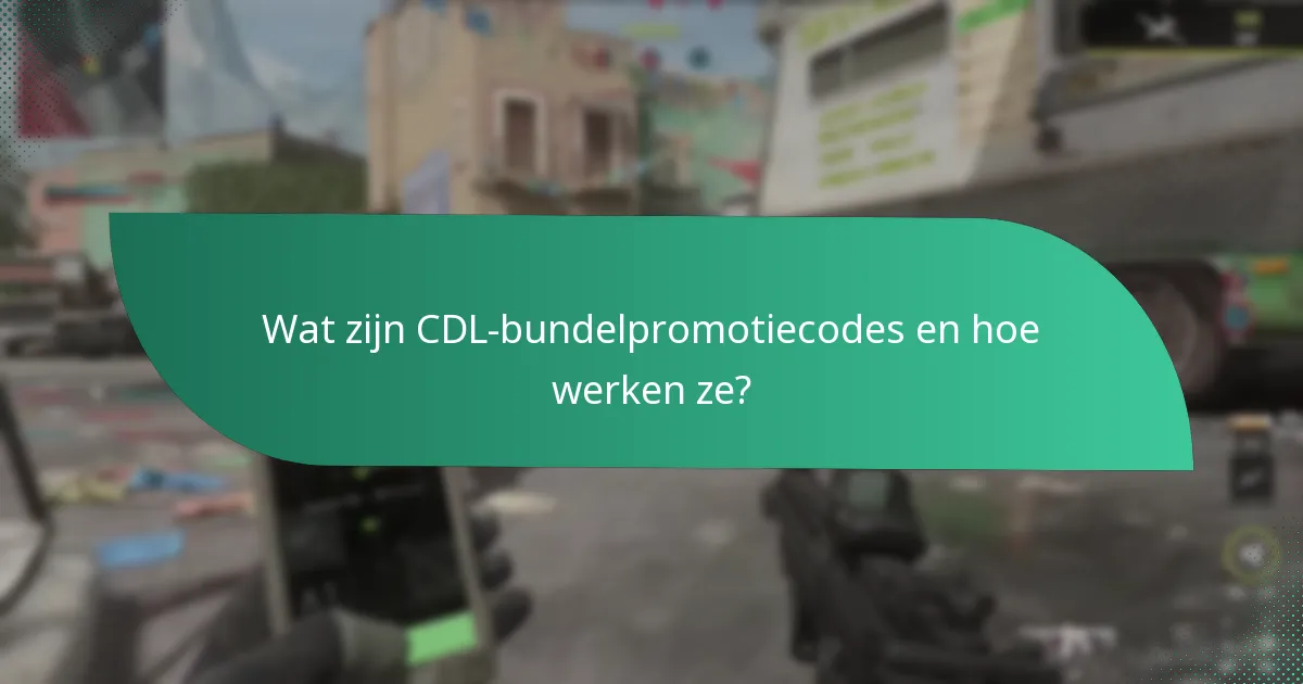 Hoe kan ik de beste CDL-promotiecodes vinden?