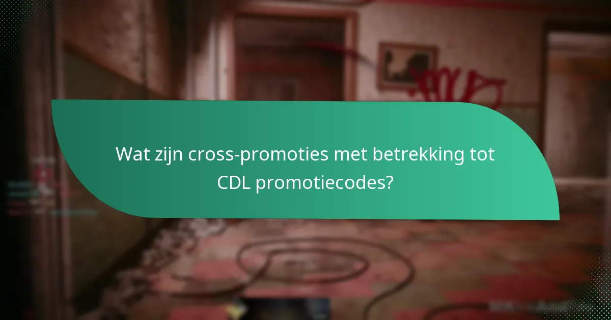 Hoe verbeteren samenwerkingen CDL promotiecodes?