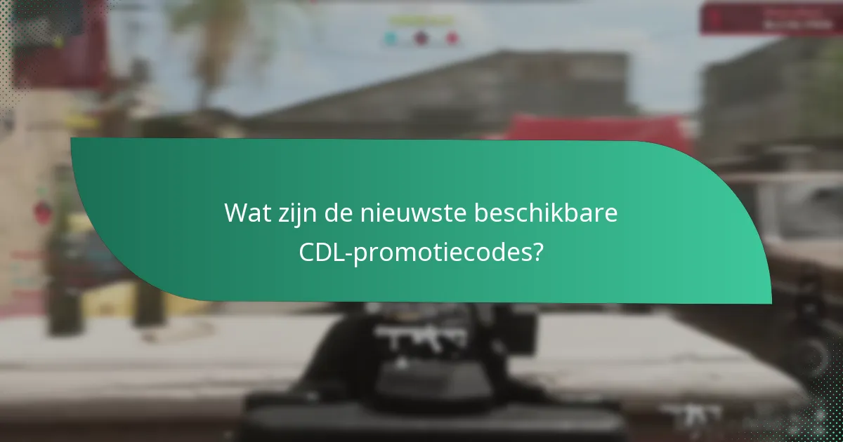 Hoe verhouden CDL-promotiecodes zich tot eerdere aanbiedingen?